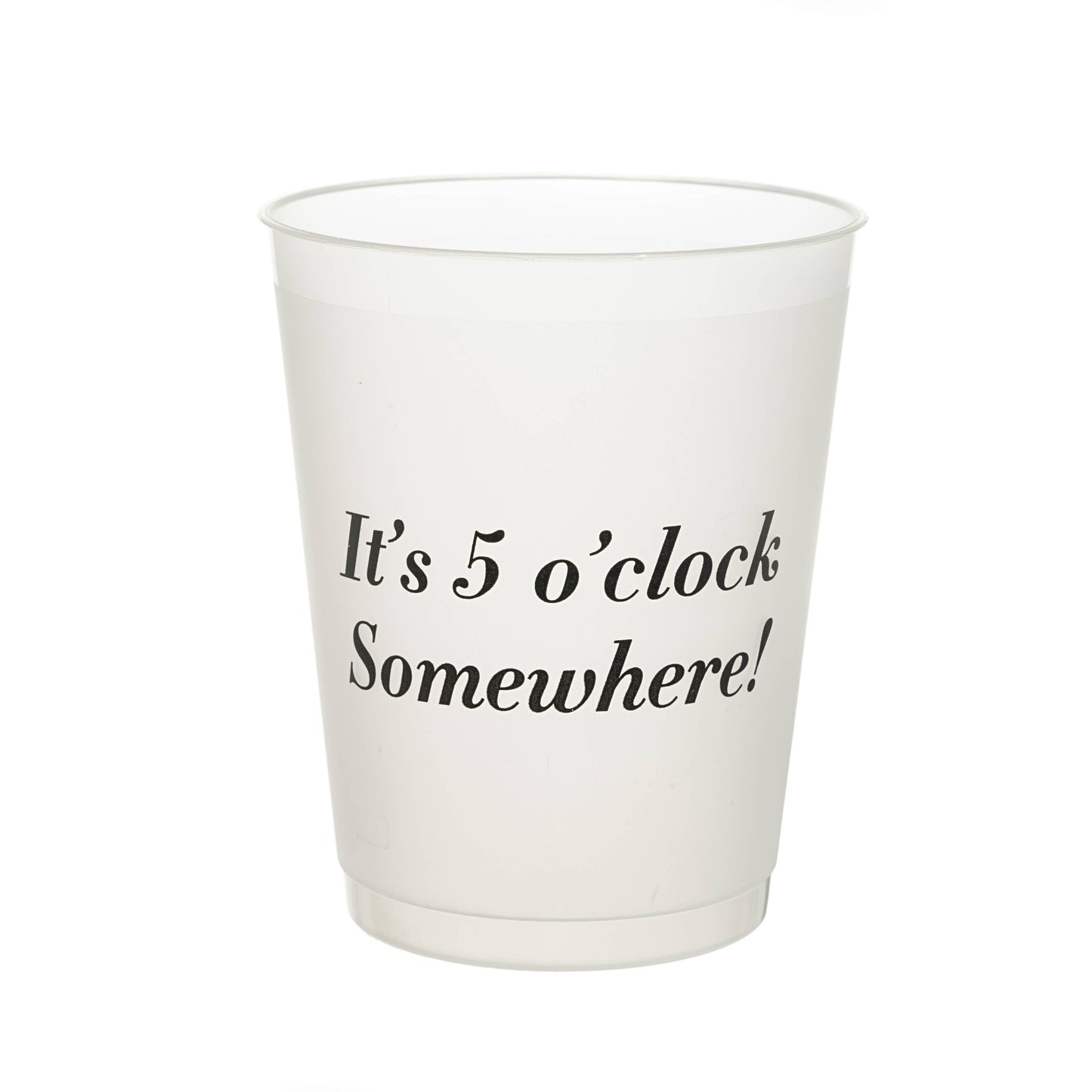 It's 5 O'Clock Somewhere Roadie Cups
