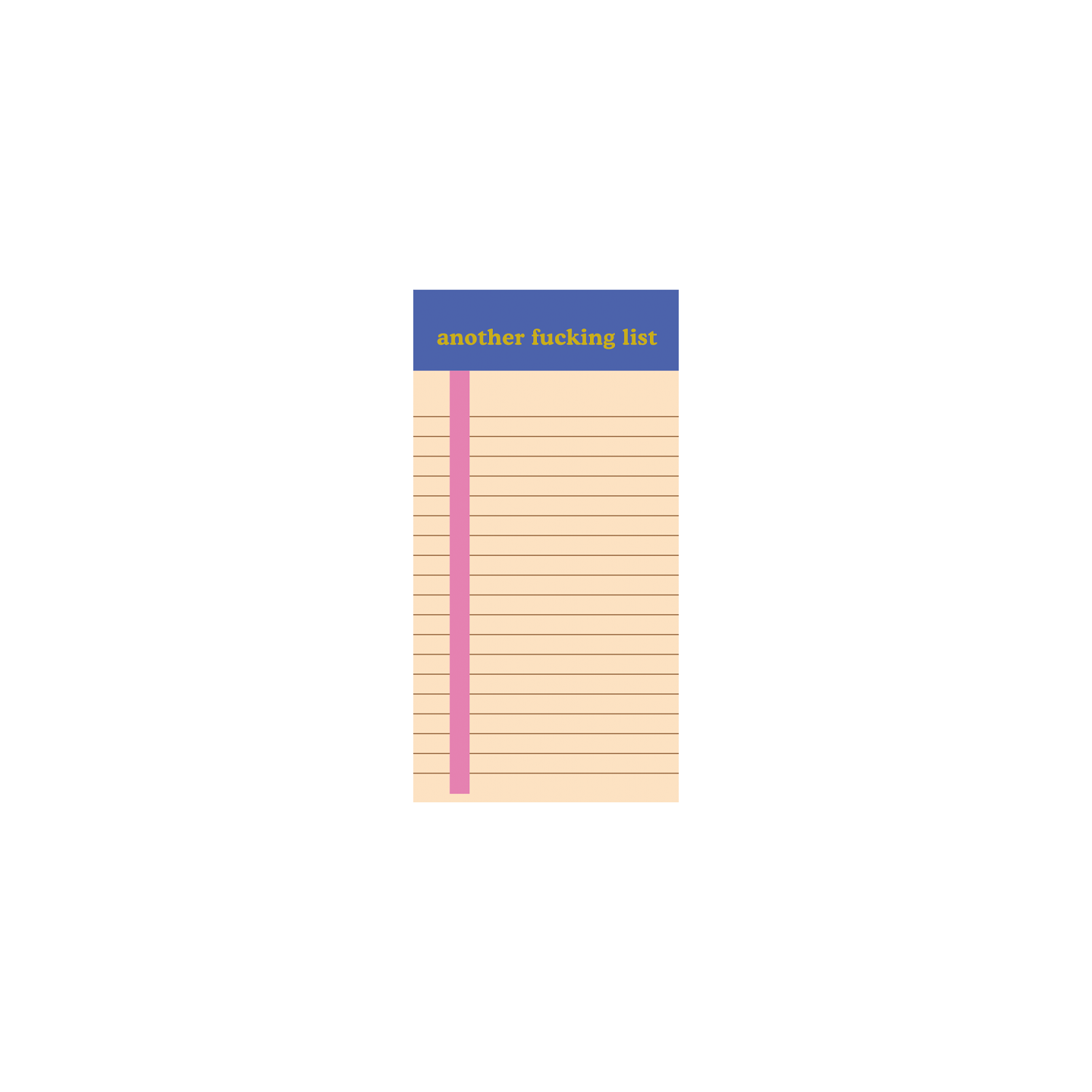 NEW! Tearaway Notepads : Another Fucking List