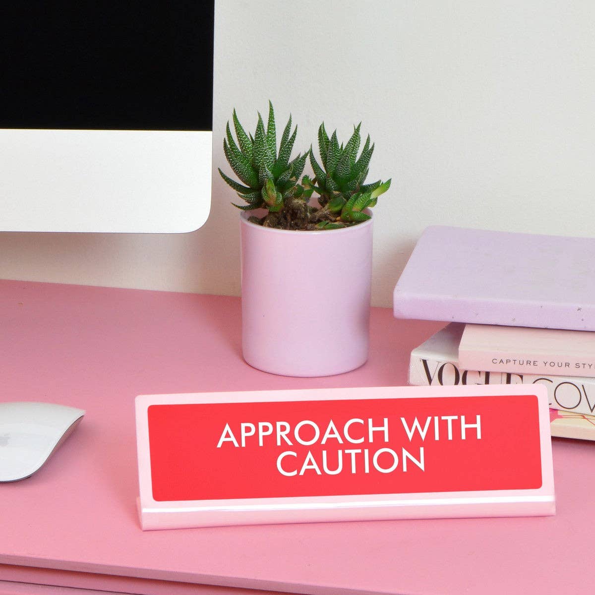 Approach with Caution Desk Plate Sign: Medium