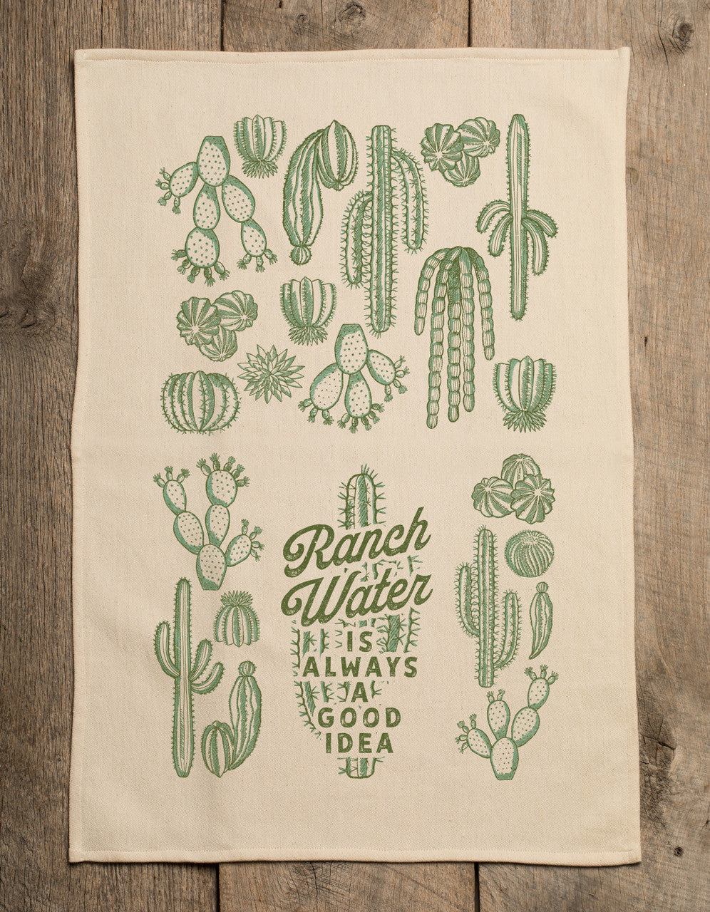 RANCH WATER IS ALWAYS A GOOD IDEA KITCHEN TOWEL