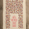 I'M NOT A HOT MESS I'M THE SPICY SAUCE KITCHEN TOWEL