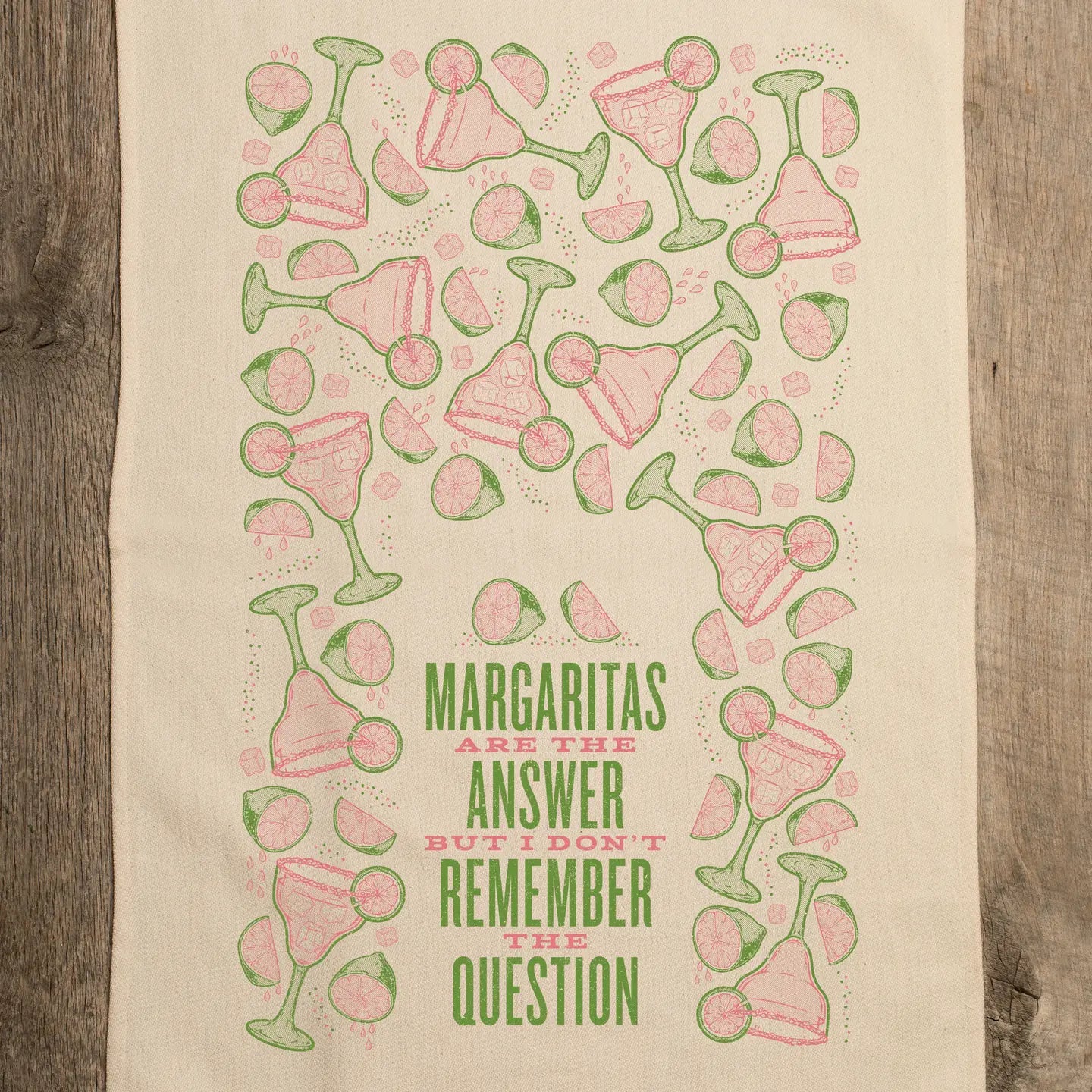 MARGARITAS ARE THE ANSWER KITCHEN TOWEL