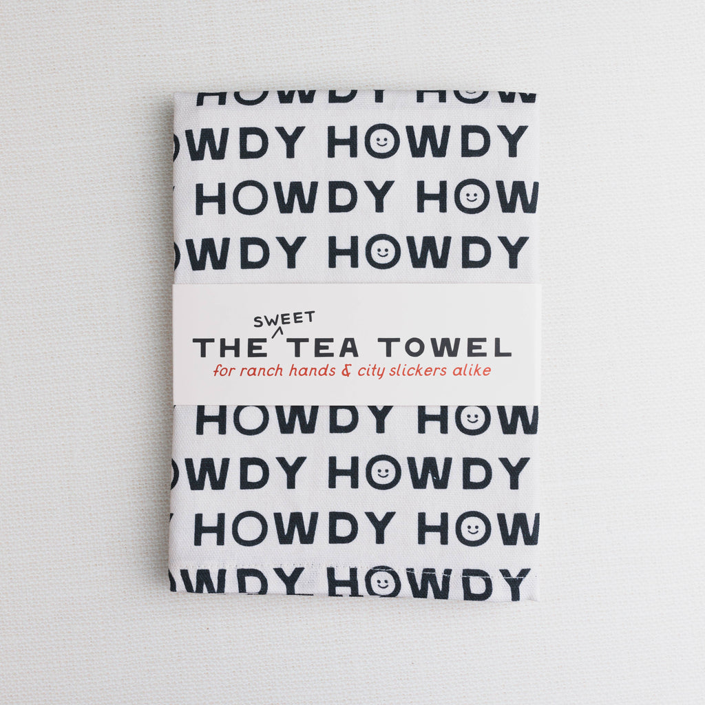 The Sweet Tea Towel - Happy Little Howdys