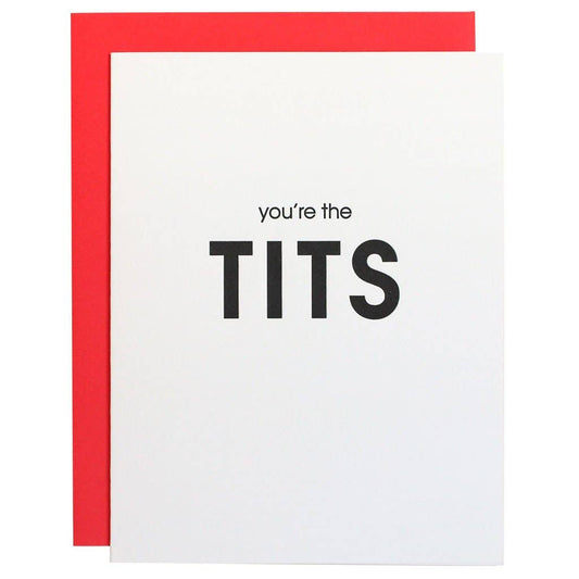 You're the Tits Letterpress Greeting Card