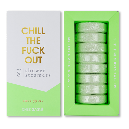 Chill The Fuck Out - Shower Steamers - Eucalyptus - Set of 8