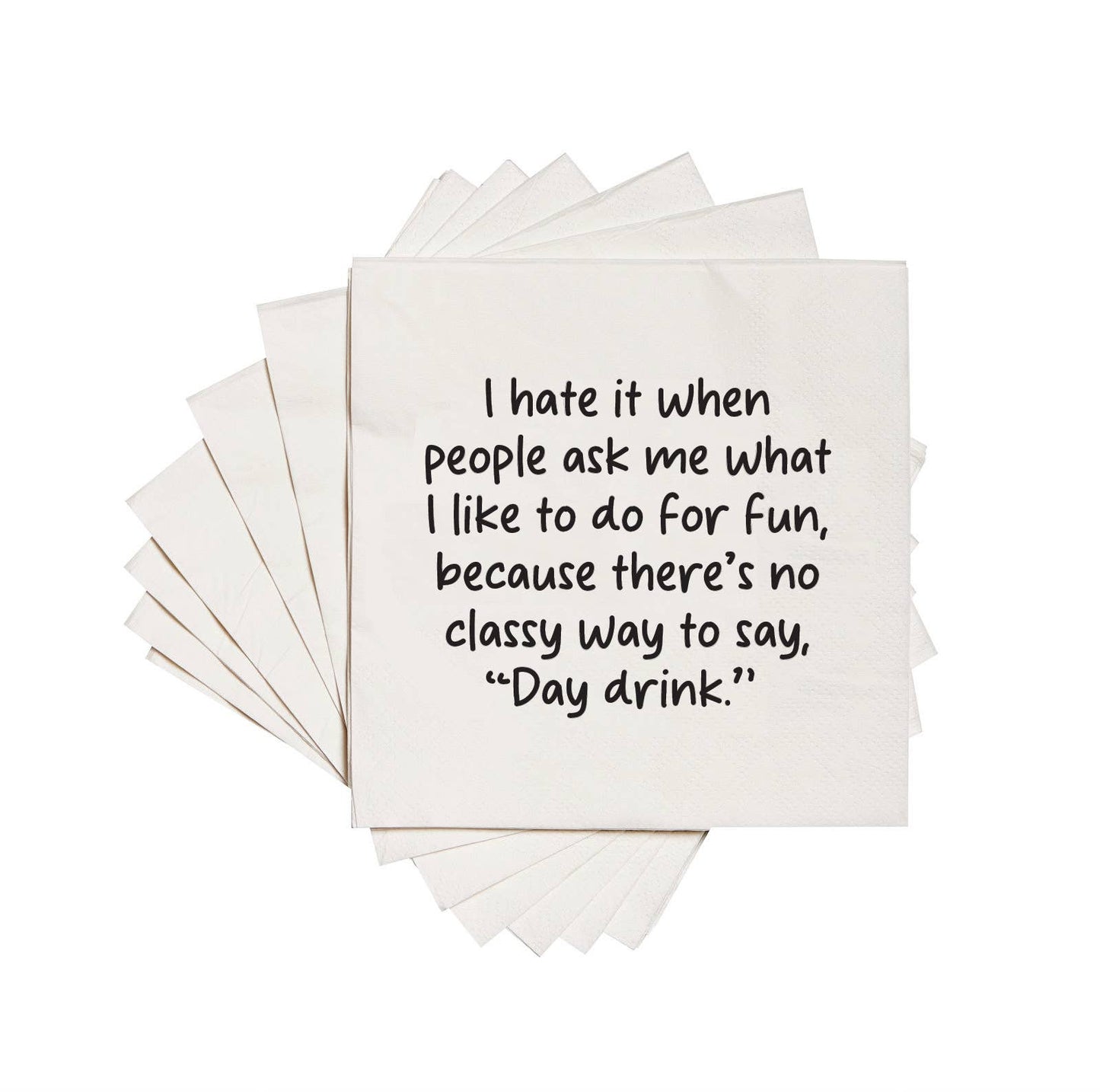 There's no classy way to say "Day Drink" | Cocktail Napkins