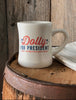Dolly for President Diner Mug