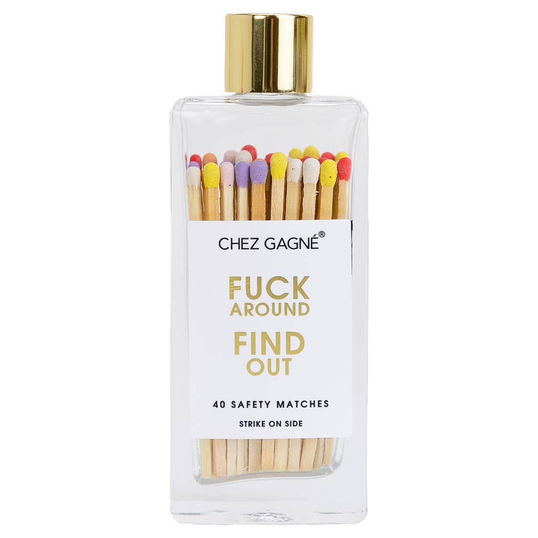 Fuck Around Find Out Matches - Glass Bottle Matchsticks - Rainbow