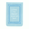 I Tend To Forget - Leatherette Pocket Journal