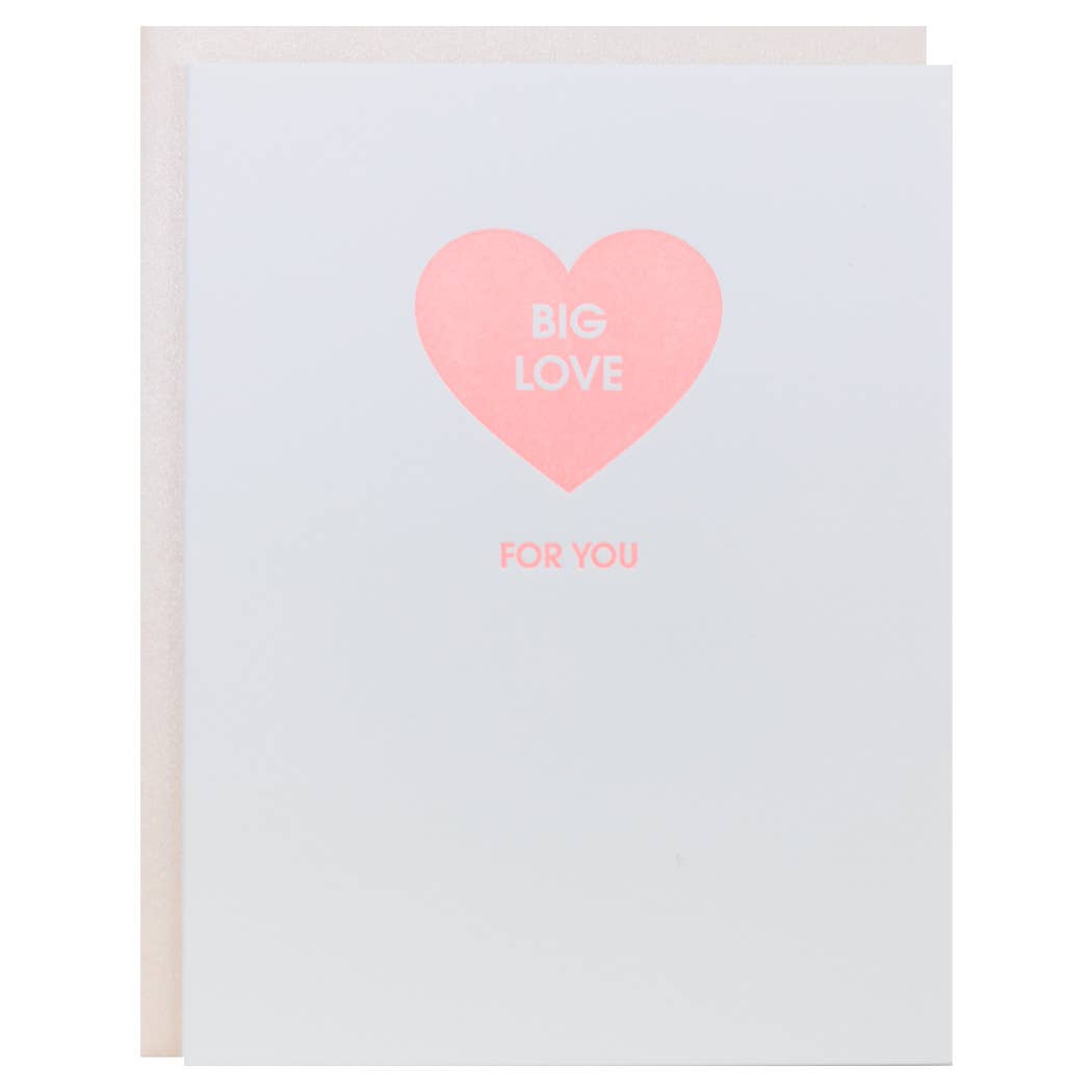 Big Love For You - Friendship Letterpress Greeting Card