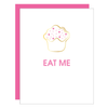 Eat Me -  Paper Clip Letterpress Card - Love Card