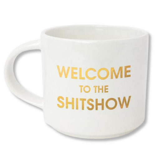 Welcome to the Shitshow - Jumbo Stackable Coffee Tea Mug