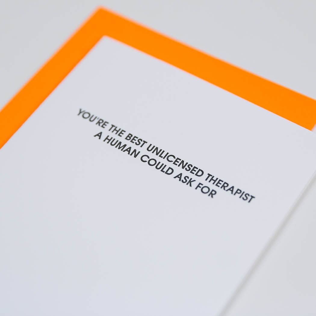 Unlicensed Therapist Letterpress Greeting Card