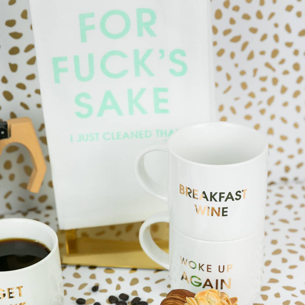 For Fuck's Sake I Just Cleaned That - Funny Tea Towels - 100% Cotton