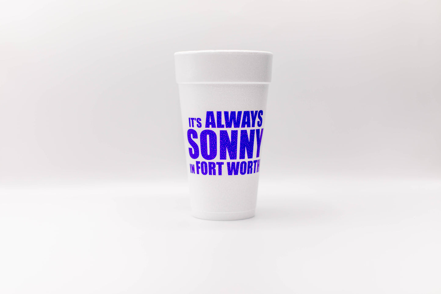 Its Always SONNY In Fort Worth