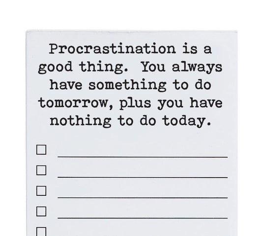 Procrastination is a good thing funny and clever list pad