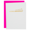 Aging Gracefully -  Funny Birthday Letterpress Card