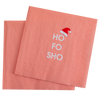 Ho Fo Sho - Holiday Cocktail Napkins