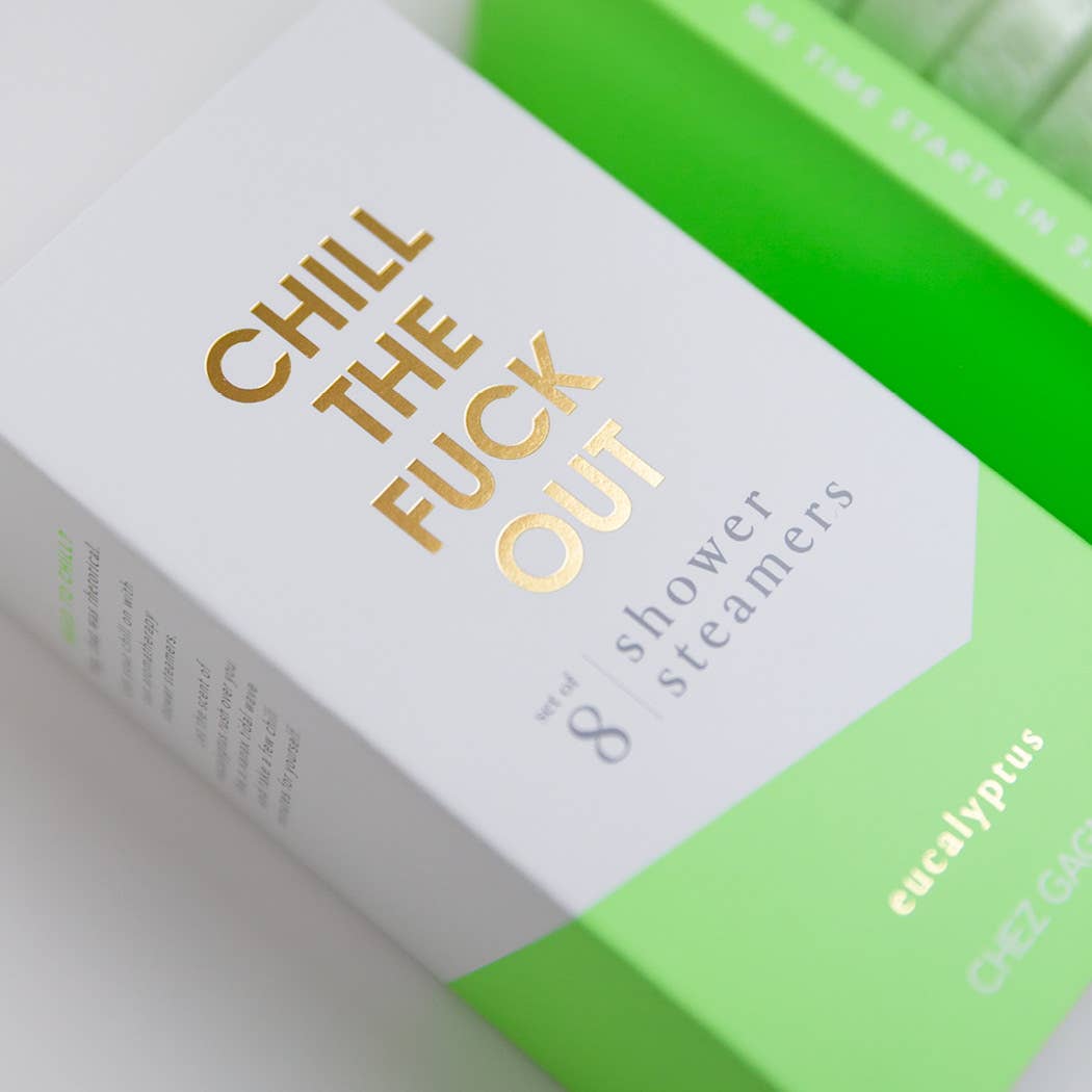 Chill The Fuck Out - Shower Steamers - Eucalyptus - Set of 8
