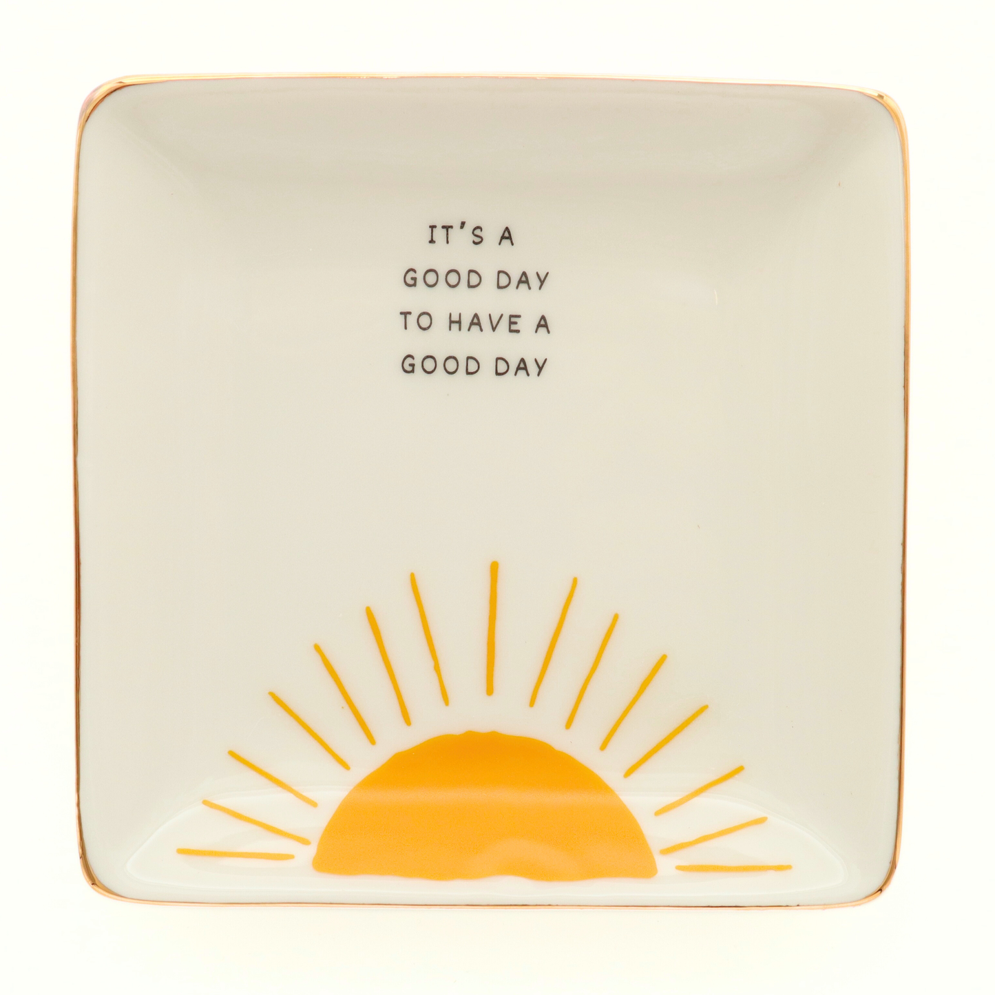 It's A Good Day - Square Trinket Tray