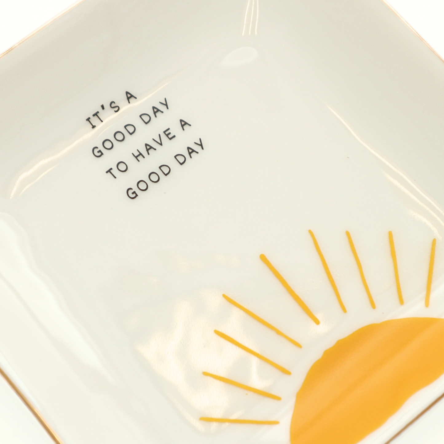 It's A Good Day - Square Trinket Tray