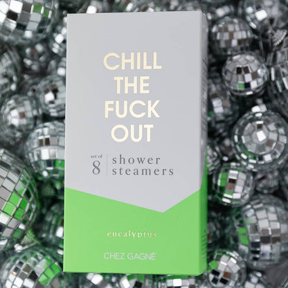 Chill The Fuck Out - Shower Steamers - Eucalyptus - Set of 8