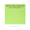 Responsible adult, but like everyday| sticky notes