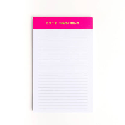 Do the Damn Thing Notepad - Lined Notepad - Perforated Sheets - Bright Pink